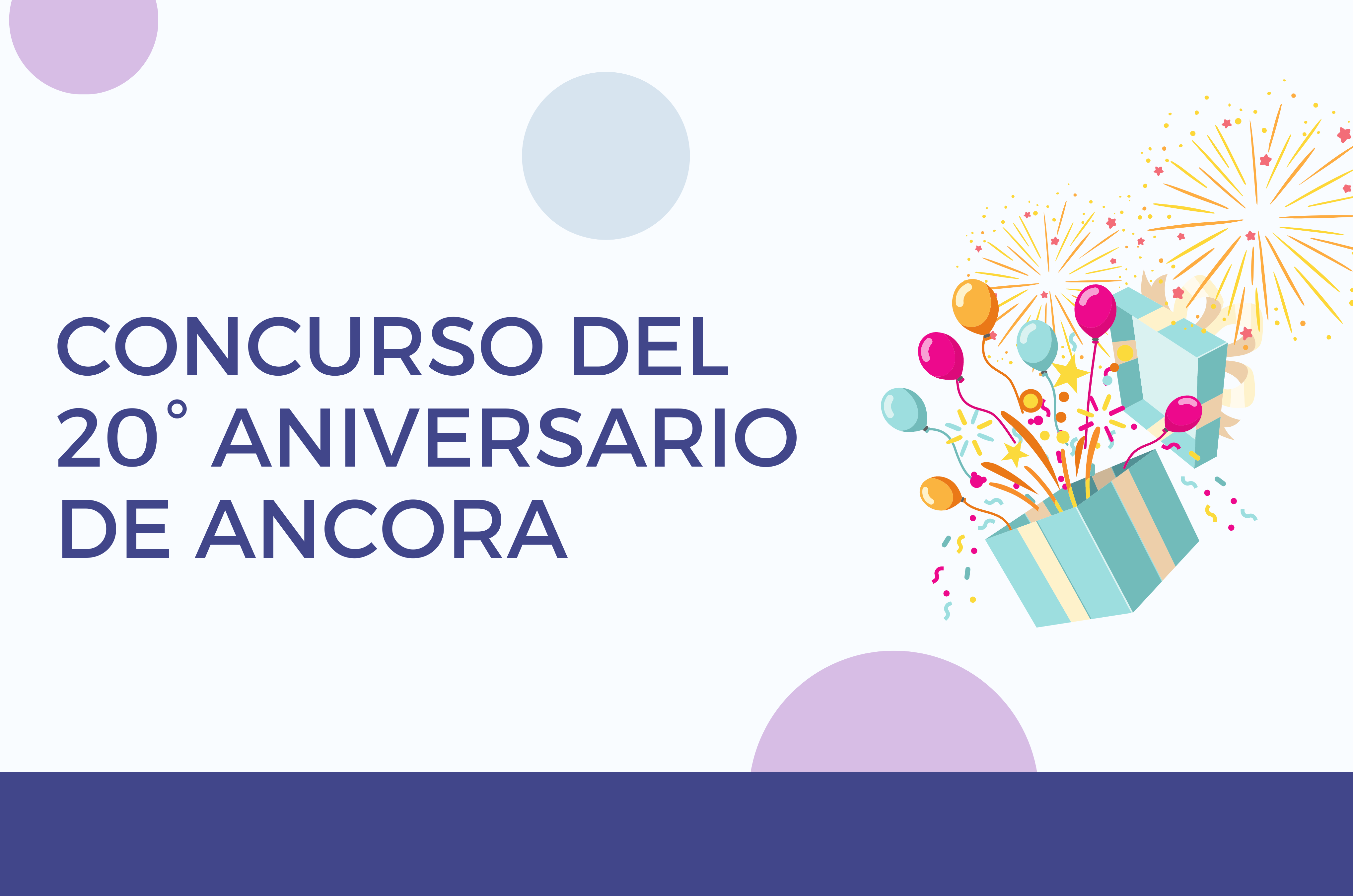 🎨 ¡Concurso del 20° Aniversario de Ancora! 🎉 Participa y celebra con nosotros! post thumbnail image